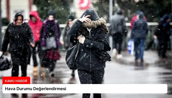 Hava Durumu Değerlendirmesi