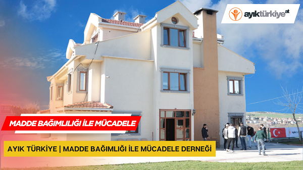 Ayık Türkiye’den Bağımlılıkla Mücadelede Bütüncül Model: Ayık Türkiye’den Hayata Yeniden Bağlanma Programı