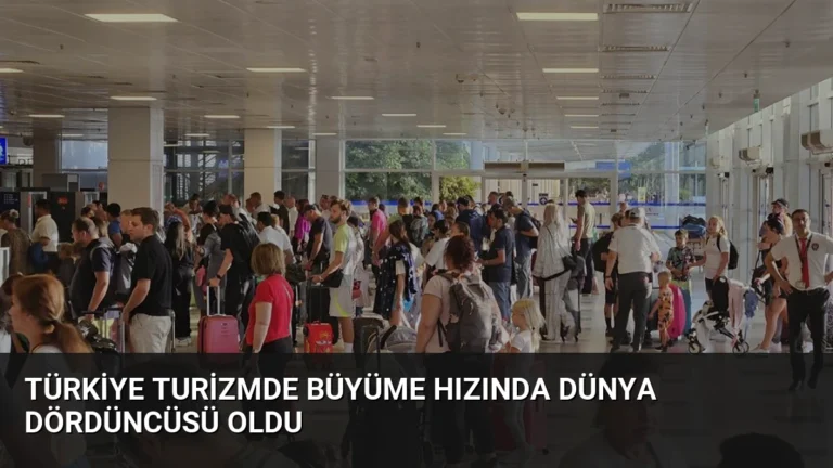 Türkiye Turizmde Büyüme Hızında Dünya Dördüncüsü Oldu